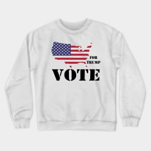 VOTE FOR TRUMP 2020 Crewneck Sweatshirt